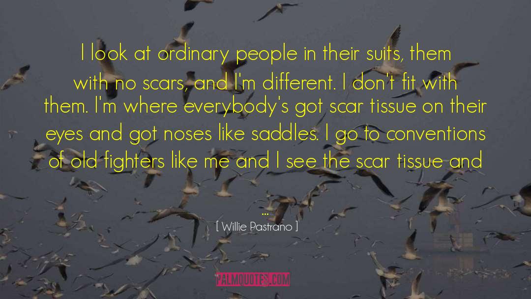 Stilettos And Scars quotes by Willie Pastrano