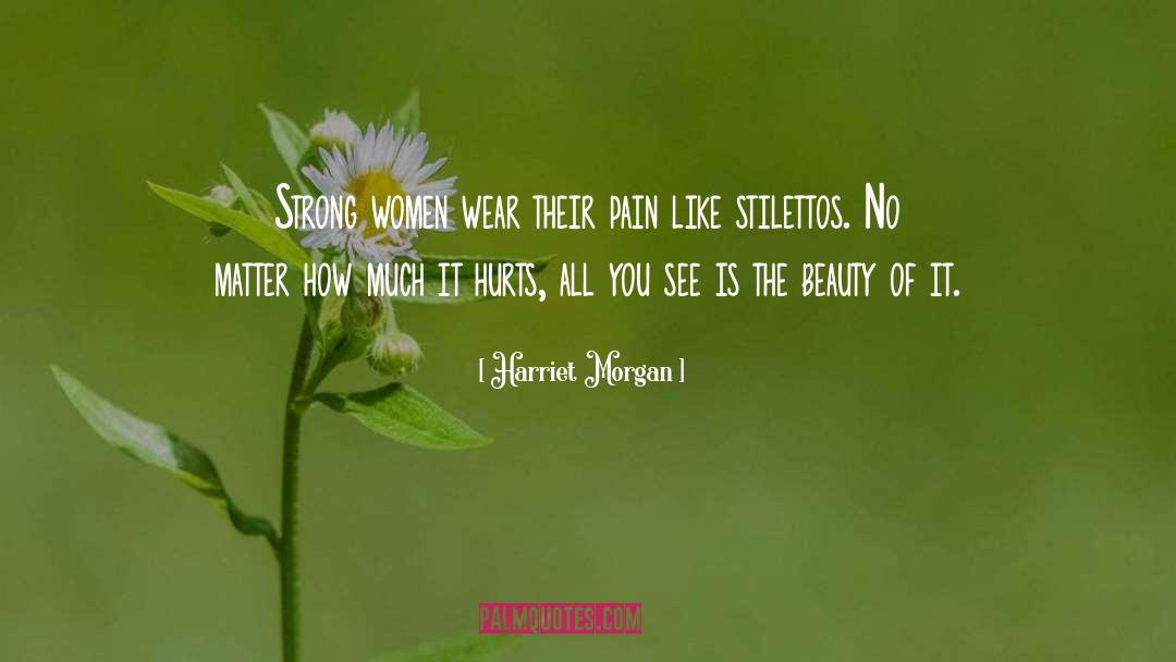 Stilettos quotes by Harriet Morgan