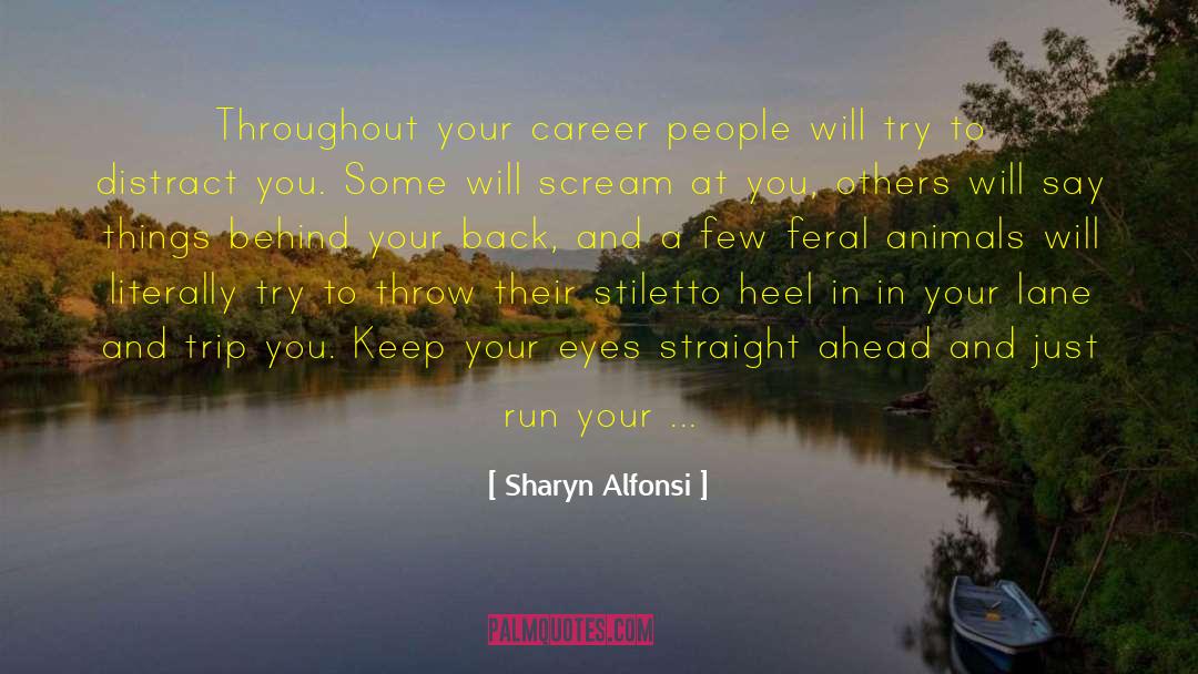 Stilettos quotes by Sharyn Alfonsi