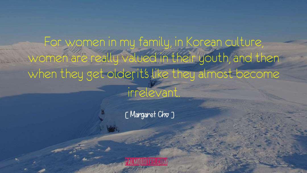 Still 17 Korean Drama quotes by Margaret Cho