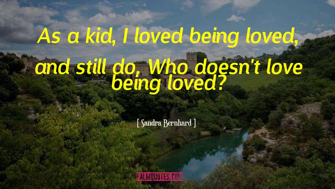 Still A Love Song quotes by Sandra Bernhard