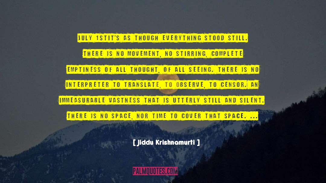 Still And Silent quotes by Jiddu Krishnamurti