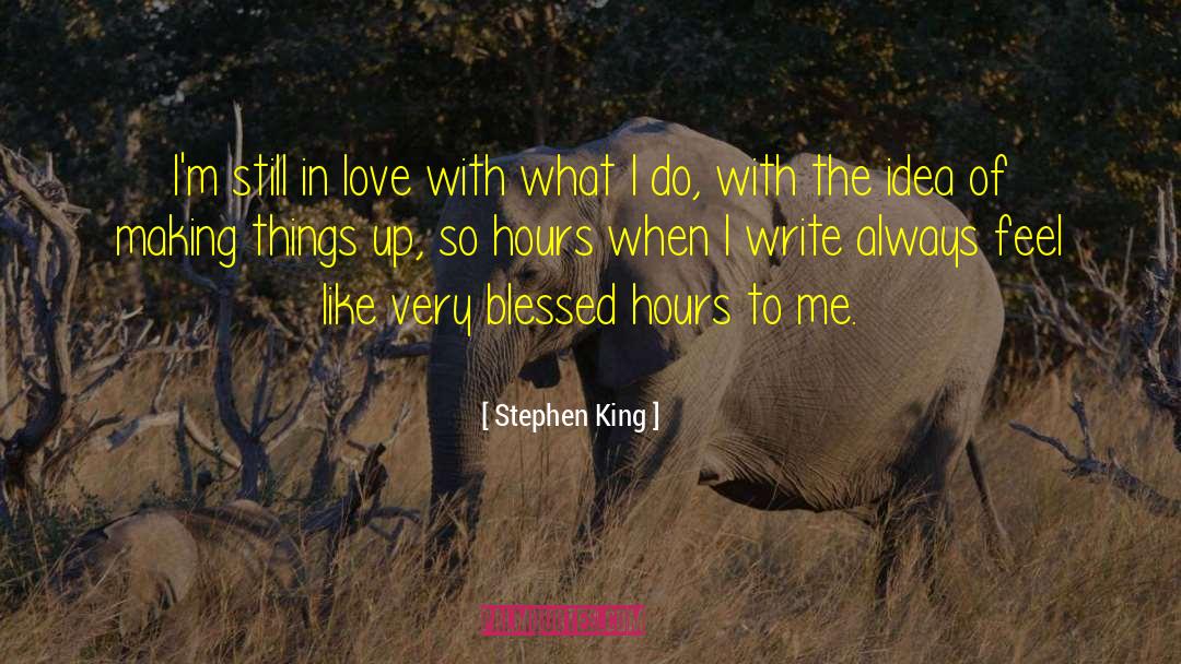 Still In Love quotes by Stephen King
