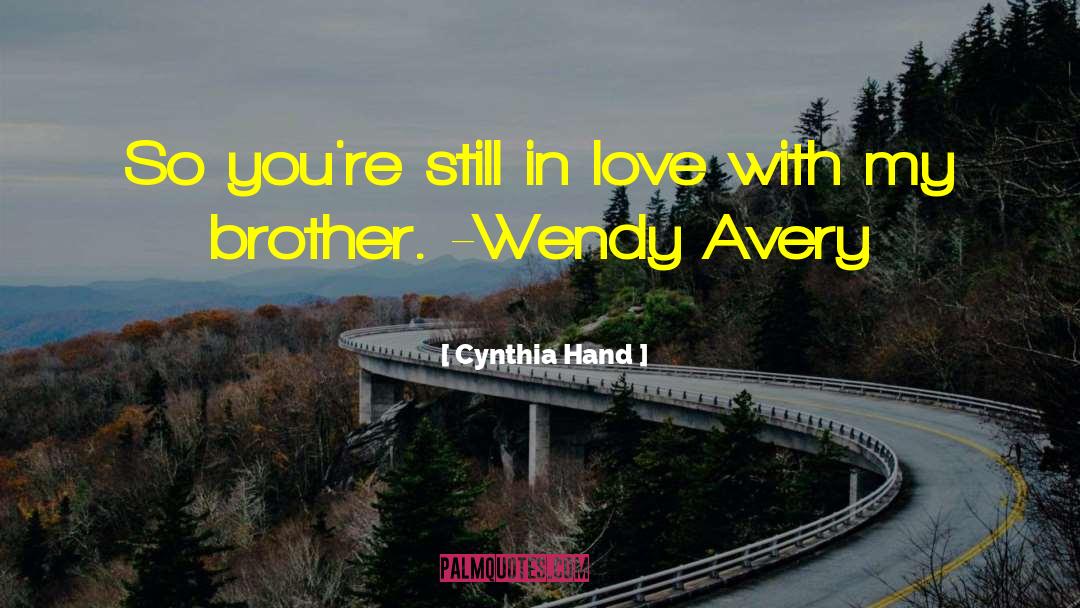 Still In Love quotes by Cynthia Hand