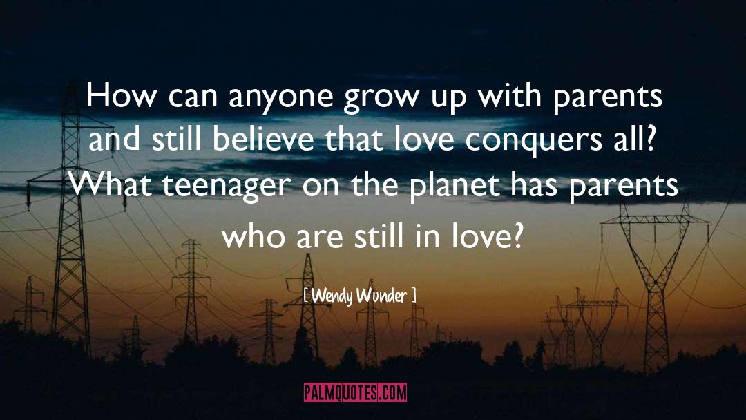 Still In Love quotes by Wendy Wunder