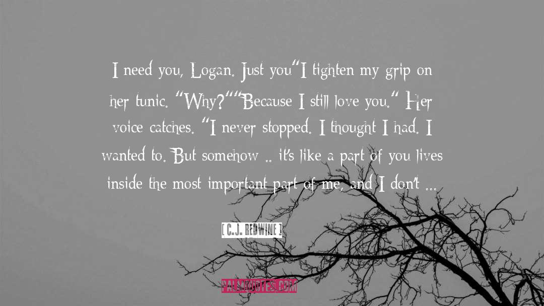 Still Love You quotes by C.J. Redwine