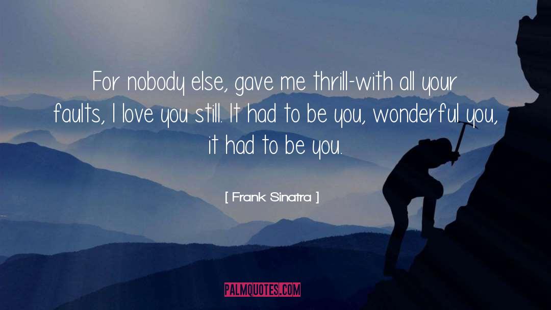 Still Love You quotes by Frank Sinatra