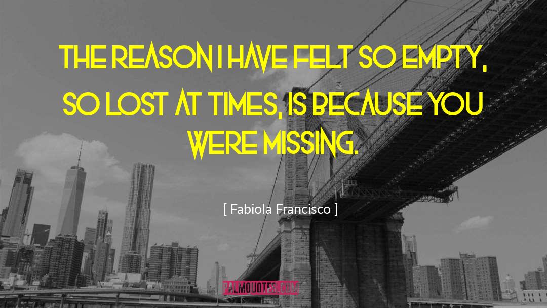 Still Missing quotes by Fabiola Francisco