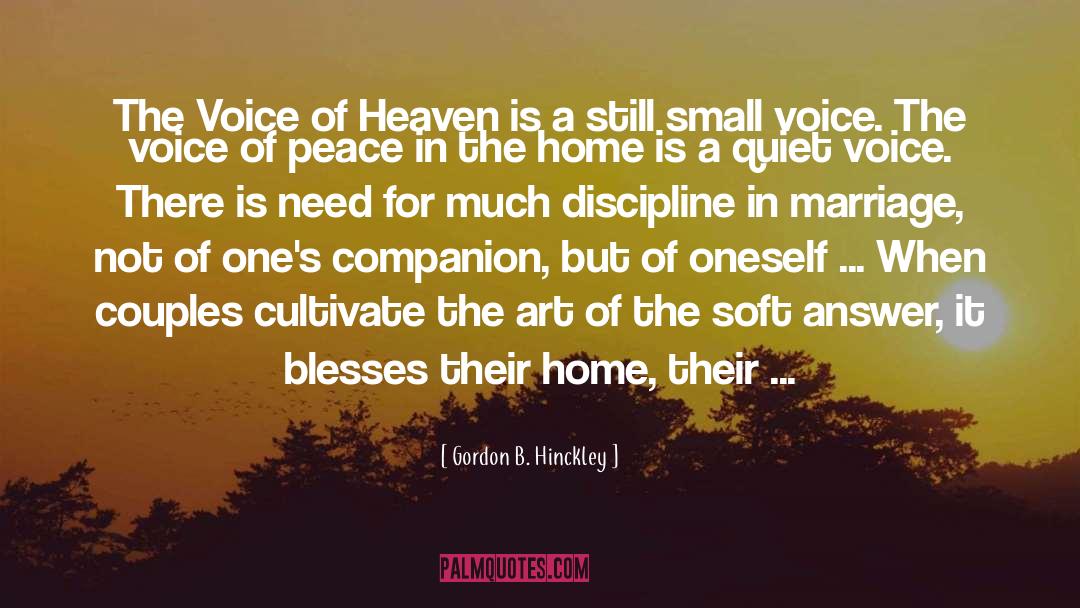 Still Small Voice quotes by Gordon B. Hinckley