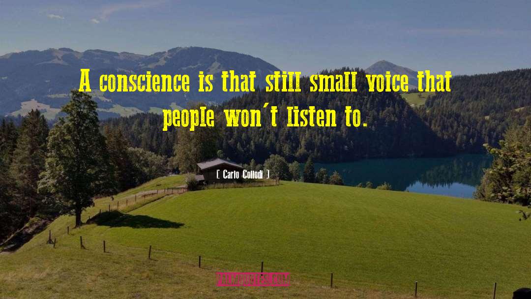 Still Small Voice quotes by Carlo Collodi