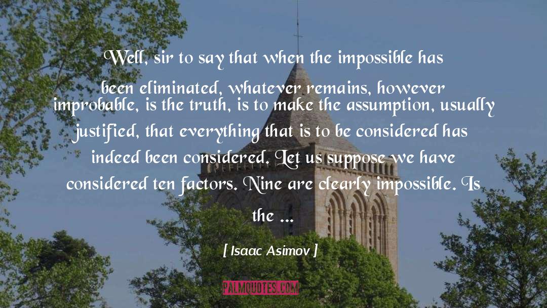 Still True quotes by Isaac Asimov