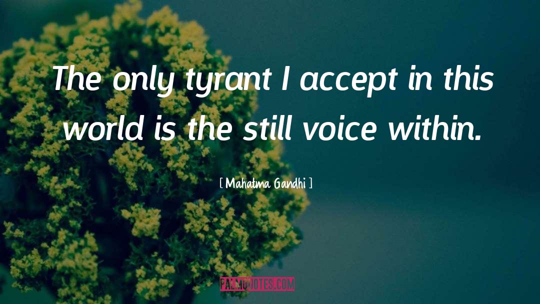 Still Voice quotes by Mahatma Gandhi