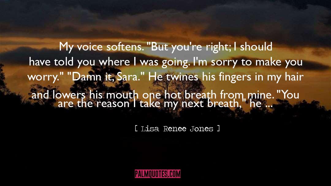 Still Voice quotes by Lisa Renee Jones