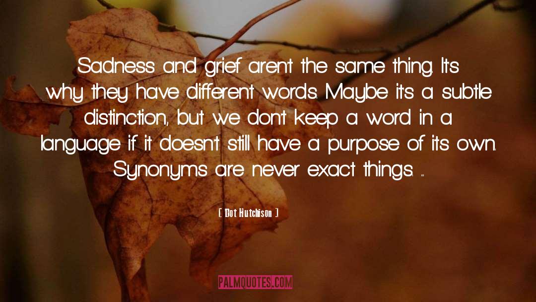 Stillborn Grief quotes by Dot Hutchison