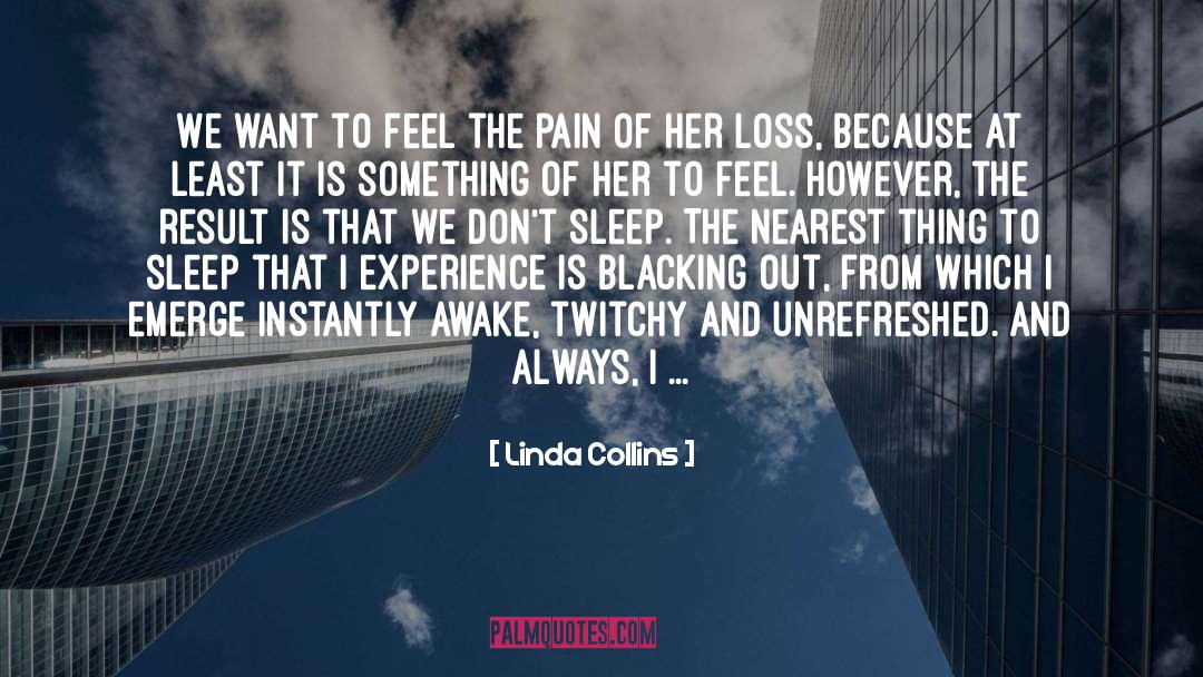 Stillborn Grief quotes by Linda Collins