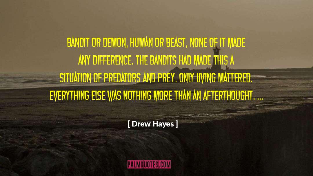 Stiller Predator quotes by Drew Hayes