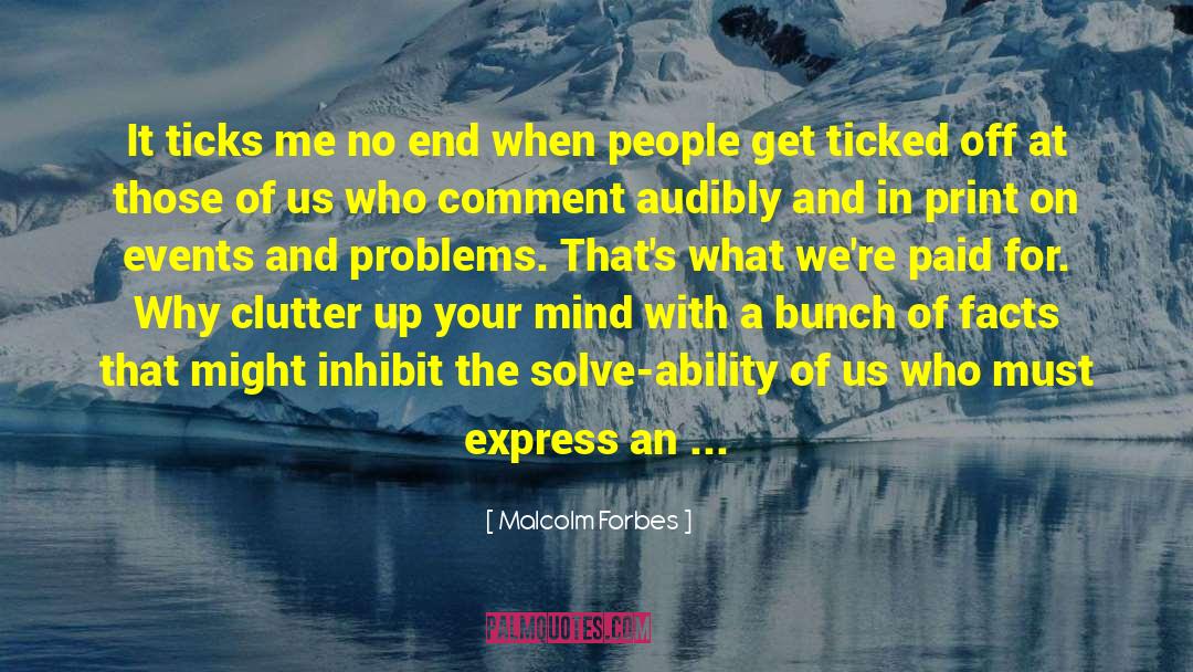 Stillness Of Mind quotes by Malcolm Forbes