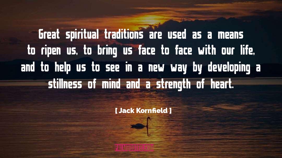 Stillness Of Mind quotes by Jack Kornfield
