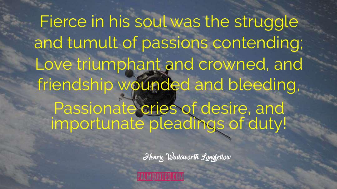 Stillness Of Soul quotes by Henry Wadsworth Longfellow
