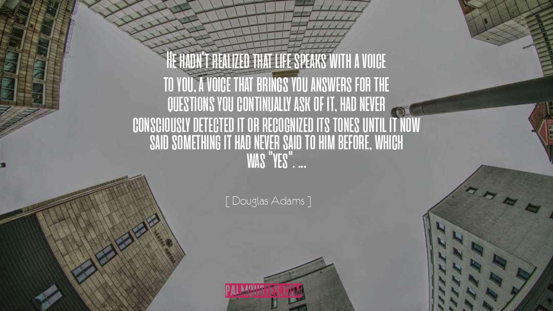Stillness Speaks quotes by Douglas Adams