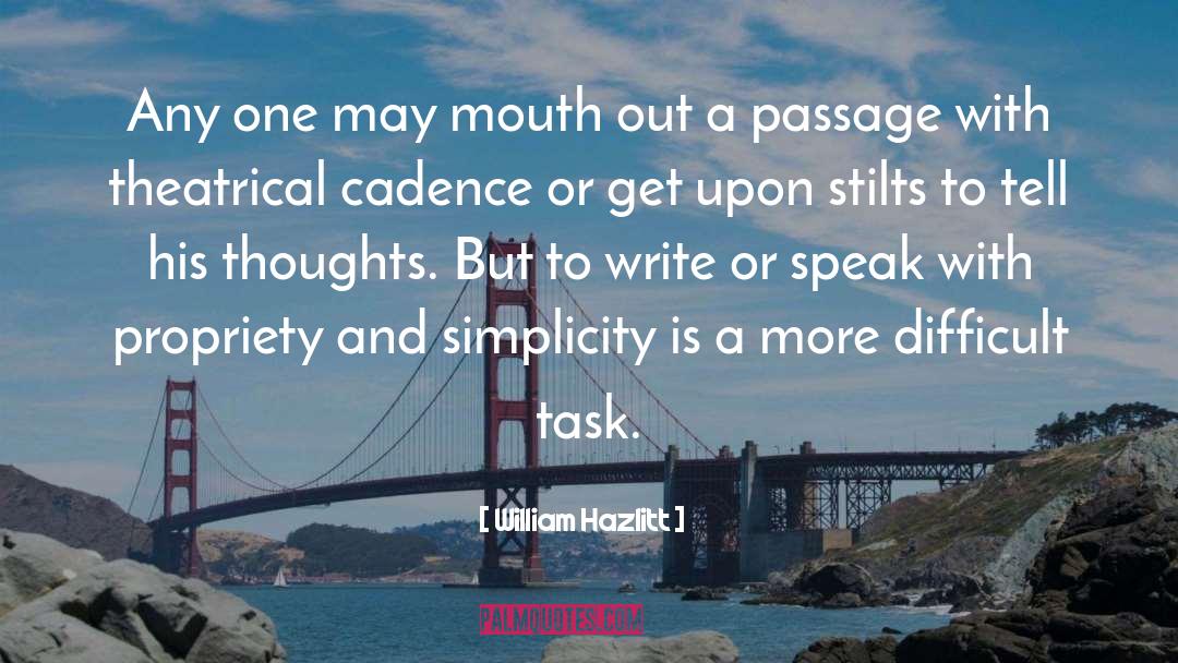Stilts quotes by William Hazlitt