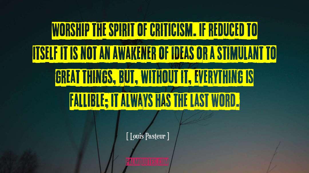 Stimulant quotes by Louis Pasteur