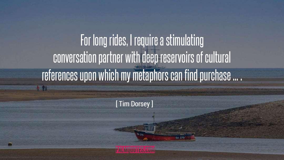Stimulating quotes by Tim Dorsey