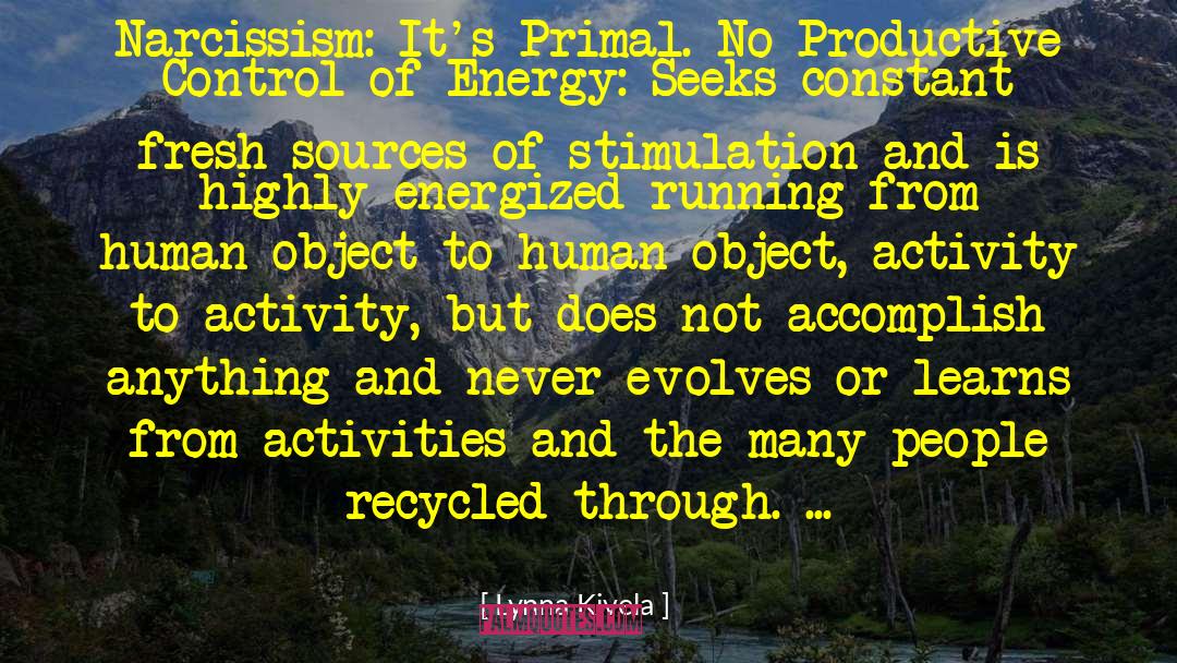 Stimulation quotes by Lynna Kivela