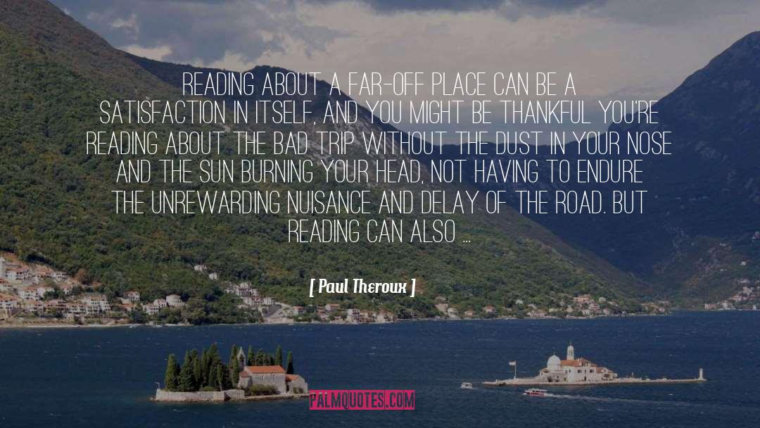 Stimulus quotes by Paul Theroux