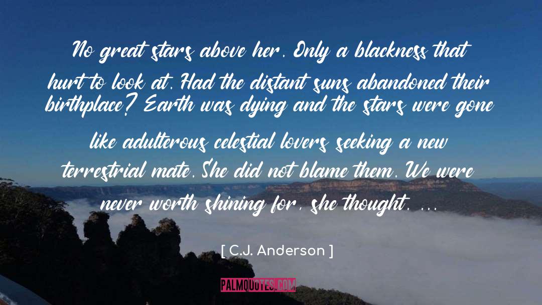 Stimulus Seeking quotes by C.J. Anderson