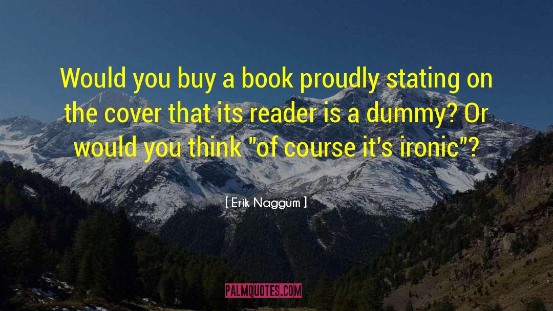 Sting Book quotes by Erik Naggum