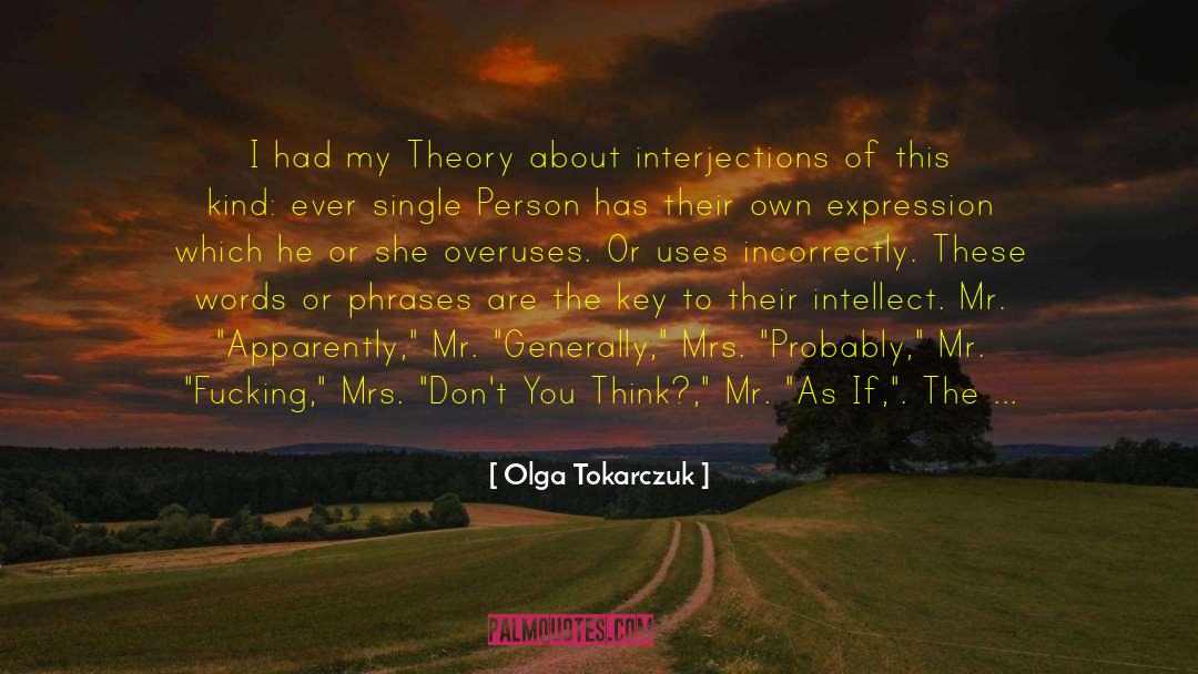 Sting Theory quotes by Olga Tokarczuk