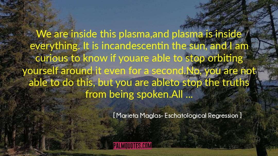 Stinging Back Pain quotes by Marieta Maglas- Eschatological Regression