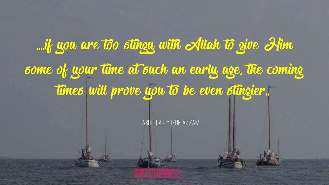 Stingy quotes by Abdullah Yusuf Azzam