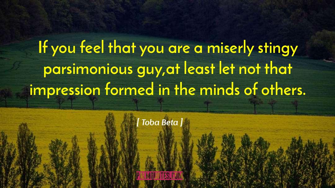 Stingy quotes by Toba Beta