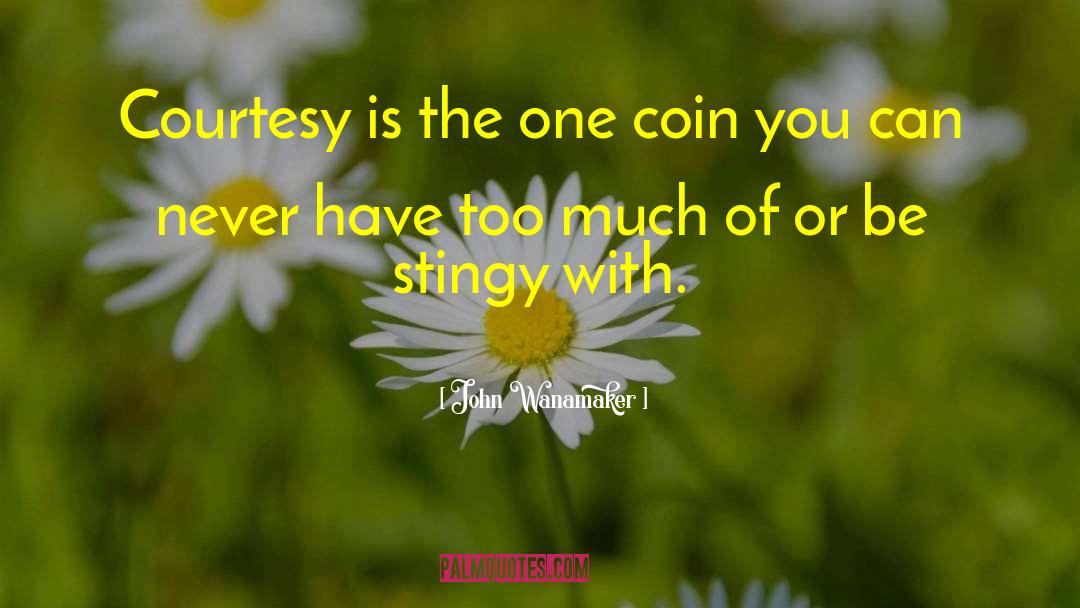 Stingy quotes by John Wanamaker