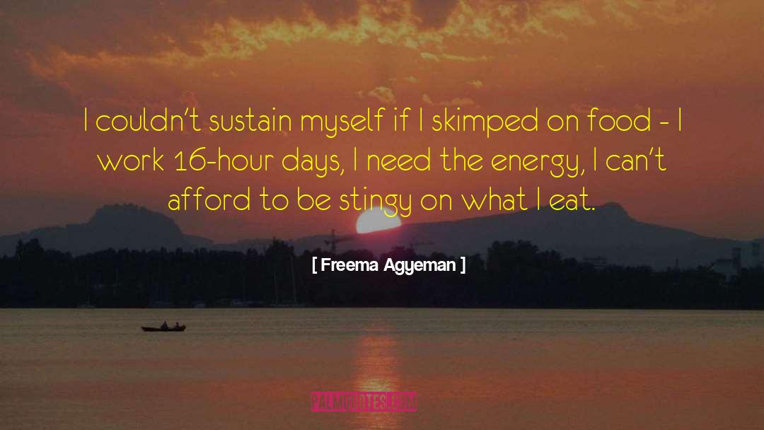 Stingy quotes by Freema Agyeman