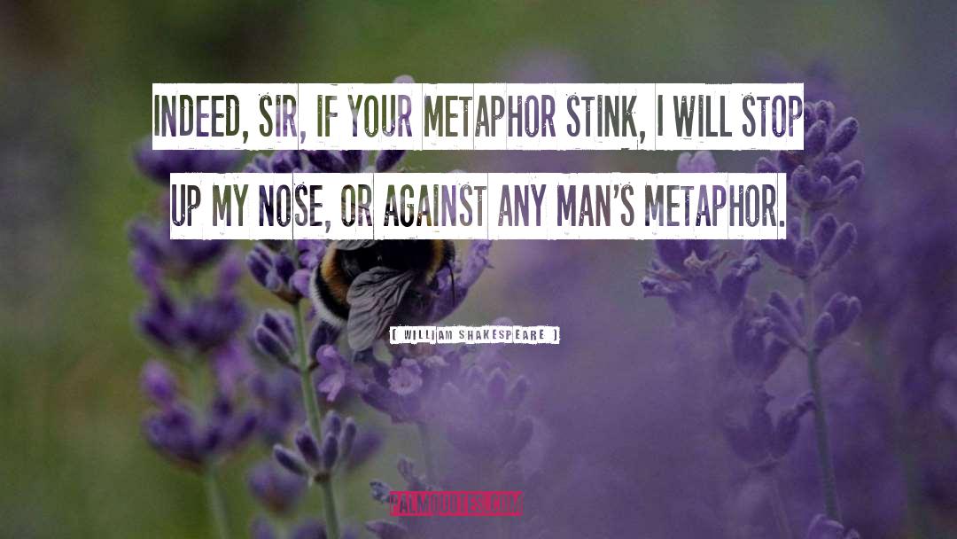 Stink quotes by William Shakespeare