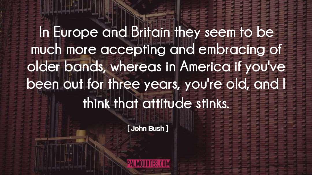 Stinks quotes by John Bush