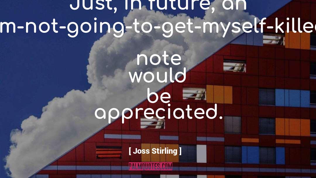 Stirling quotes by Joss Stirling