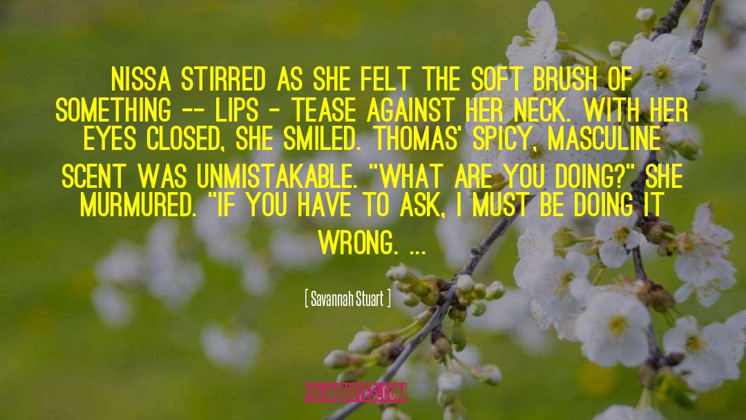 Stirred quotes by Savannah Stuart