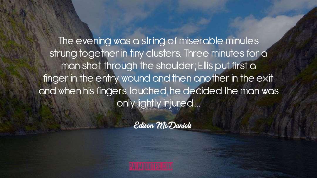 Stirrup Splint quotes by Edison McDaniels