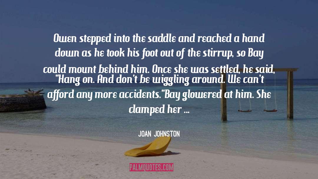 Stirrup Splint quotes by Joan Johnston