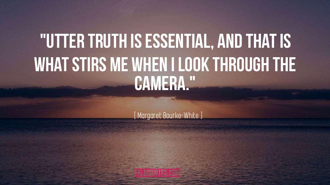 Stirs quotes by Margaret Bourke-White