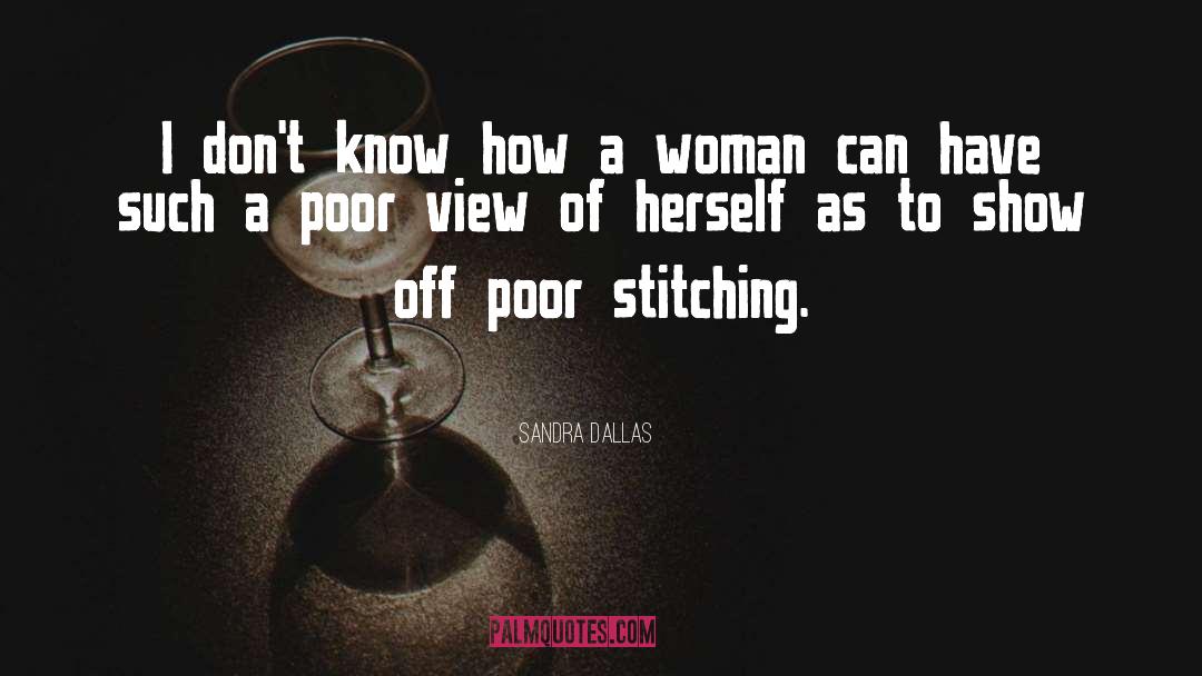 Stitching quotes by Sandra Dallas