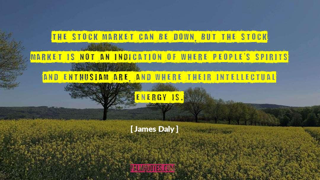 Stock Market quotes by James Daly