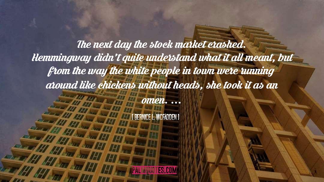 Stock Market quotes by Bernice L. McFadden