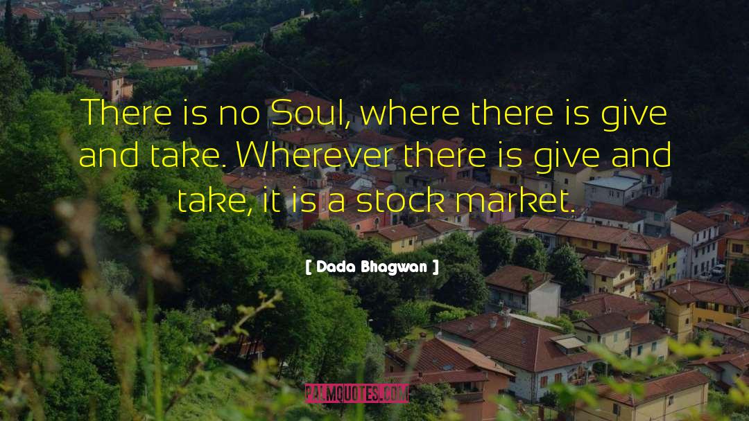 Stock Market quotes by Dada Bhagwan