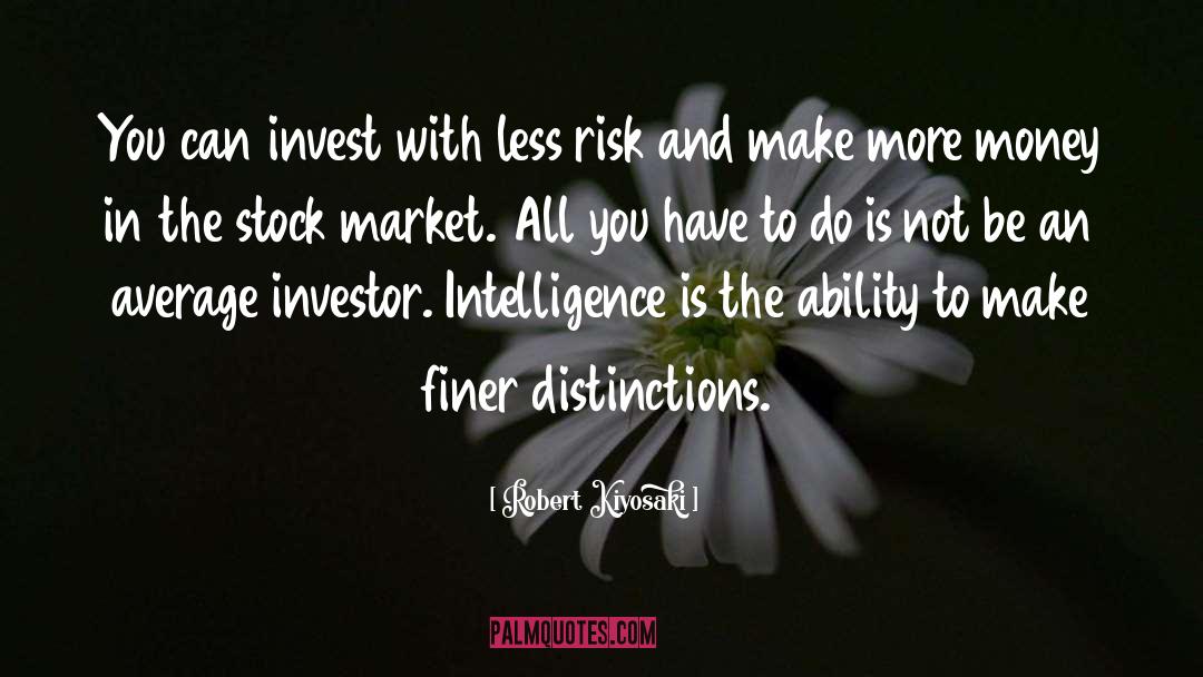 Stock Market quotes by Robert Kiyosaki