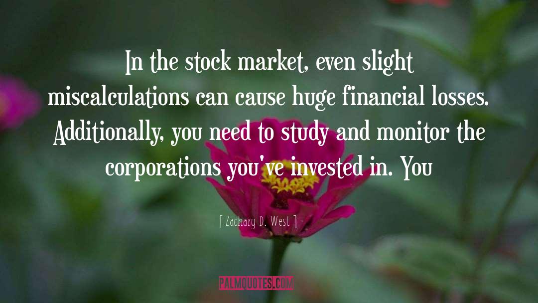 Stock Market quotes by Zachary D. West